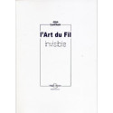 Livre L'art du fil invisible