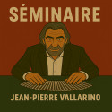 Séminaire JP Vallarino