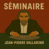 Séminaire JP Valalrino