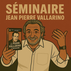 Séminaire JP Valalrino