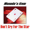 Don't Cry For The Star
