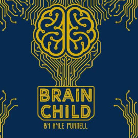 Brain Child