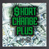 Short Change Plus
