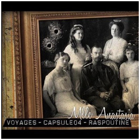 Voyages – Capsule 04 - Raspoutine