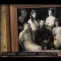 Voyages – Capsule 04 - Raspoutine