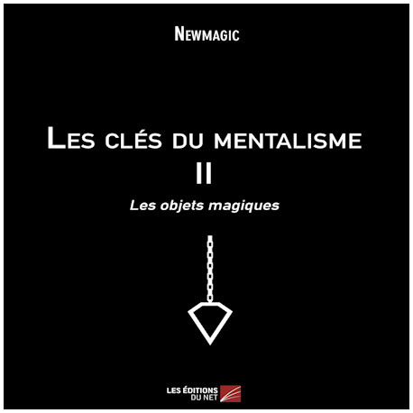 Livre Les Clés du Mentalisme II