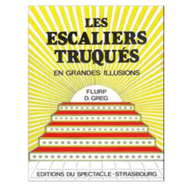 Livre Les Escaliers Truqués en Grandes Illusions