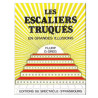Livre Les Escaliers Truqués en Grandes Illusions