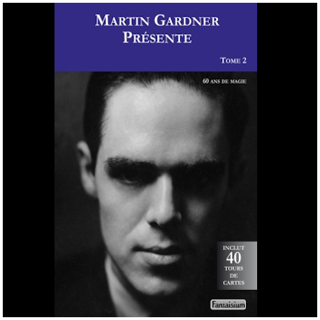 Livre Martin Gardner présente – Tome 2