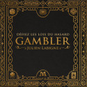 Gambler ( version luxe)