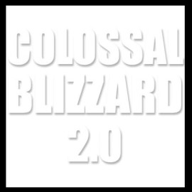 Colossal Blizzard 2.0