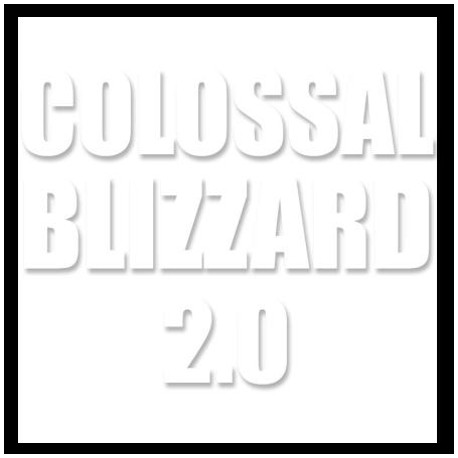 Colossal Blizzard 2.0