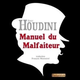 Livre Manuel du Malfaiteur Houdini
