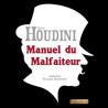 Livre Manuel du Malfaiteur Houdini