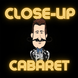 Close up Cabaret (VOD)