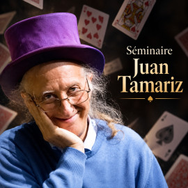 Séminaire Juan Tamariz (VOD)