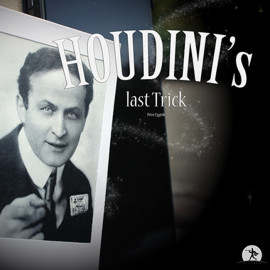 Houdini's Last Trick